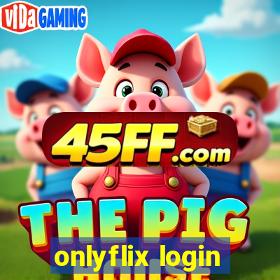 onlyflix login